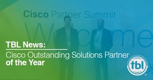 TBL Receives: Cisco’s Outstanding Solutions Partner of the Year at Cisco Partner Summit 2016