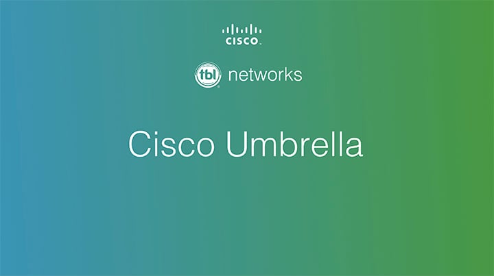 Cisco Umbrella: DNS Protection- Webinar – Watch On Demand