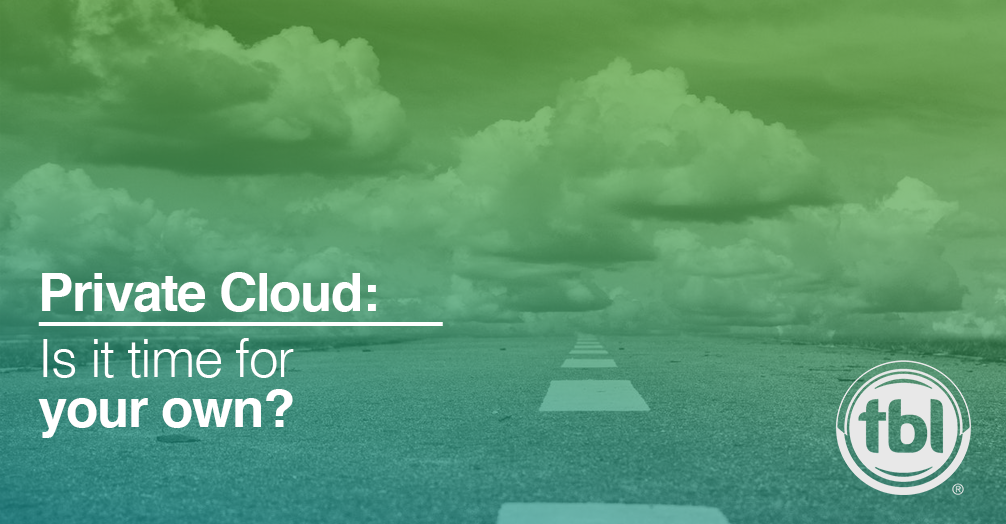 Is It Time for a Private Cloud?